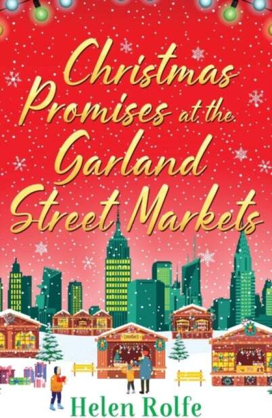 Christmas Promises at the Garland Street Markets av Helen Rolfe