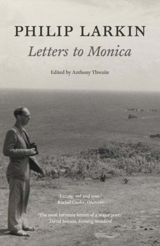 Philip Larkin: Letters to Monica av Philip Larkin