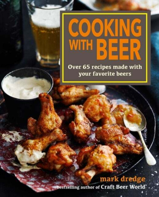 Cooking with Beer av Mark Dredge
