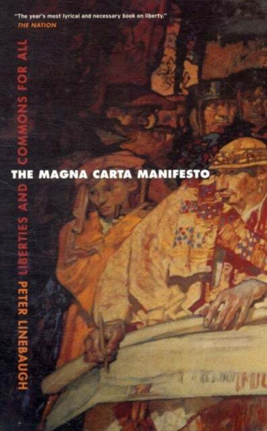 The Magna Carta Manifesto av Peter Linebaugh