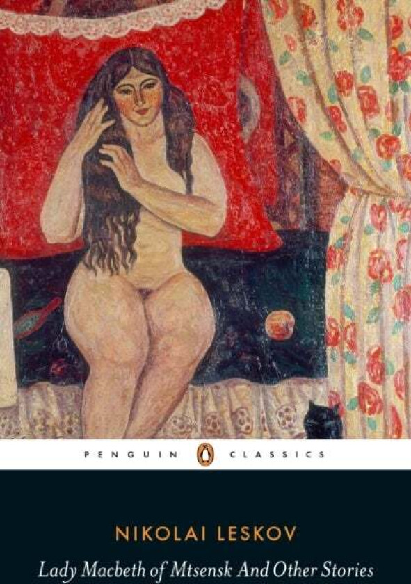 Lady Macbeth of Mtsensk And Other Stories av Nikolai Leskov