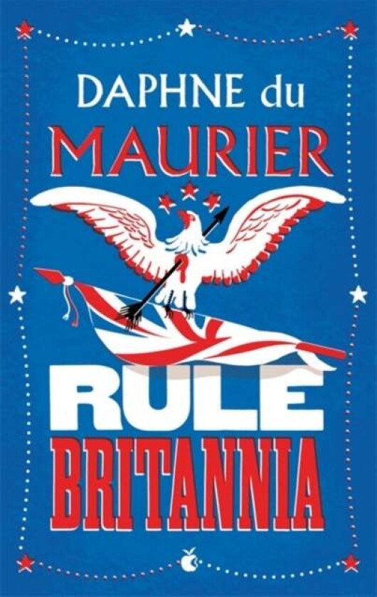 Rule Britannia av Daphne Du Maurier