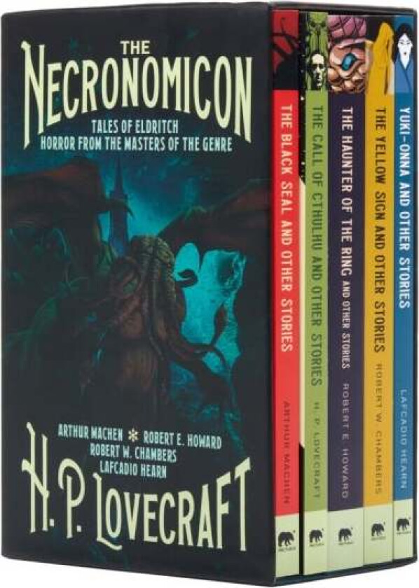 The Necronomicon av H. P. Lovecraft, Robert Ervin Howard, Arthur Machen, Robert W. Chambers, Lafcadio Hearn