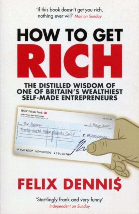 How to Get Rich av Felix Dennis