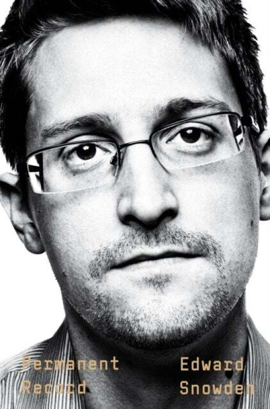Permanent record av Edward Snowden