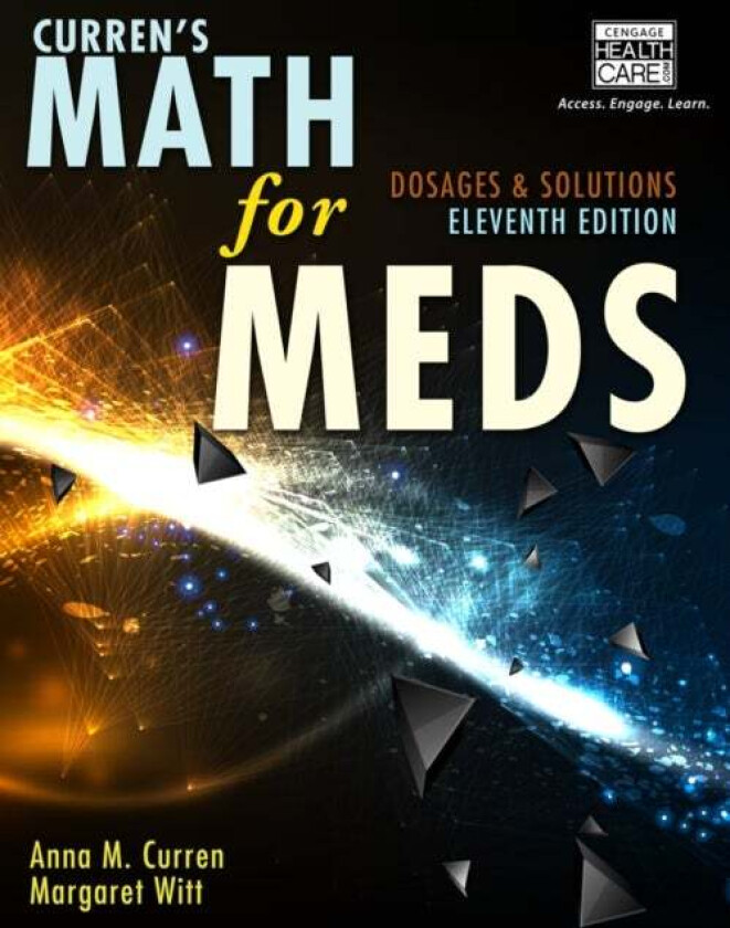 Curren's Math for Meds av Margaret (Spokane Veterans Administration Hospital) Witt, Anna Curren