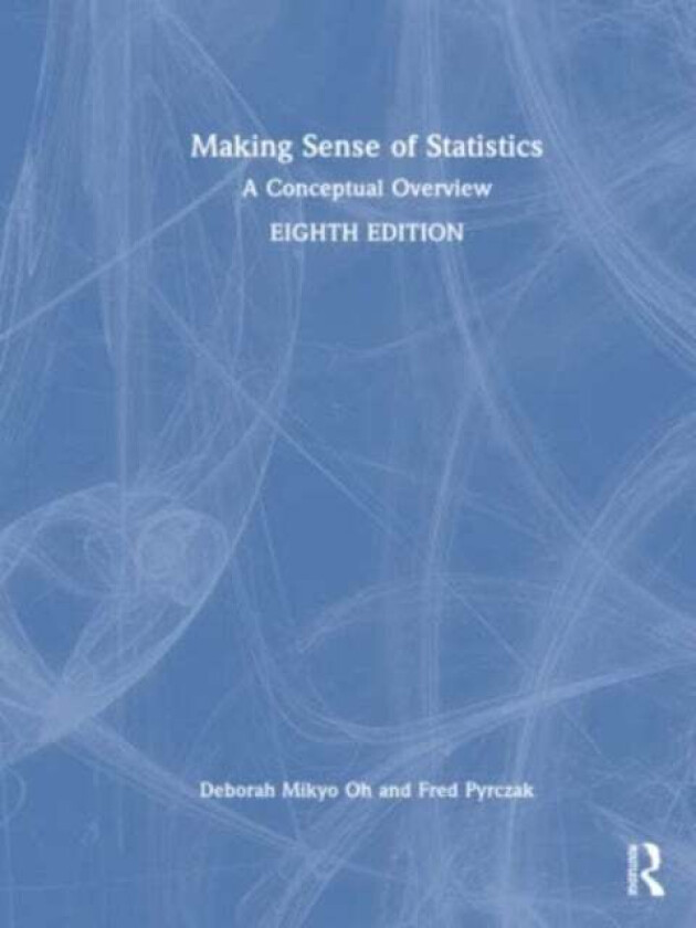 Making Sense of Statistics av Deborah M. (California State University USA) Oh, Fred Pyrczak