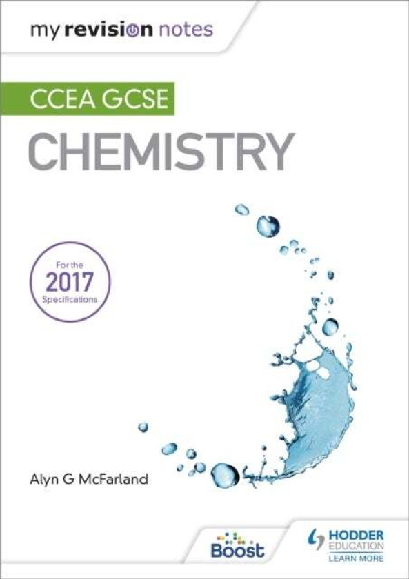 My Revision Notes: CCEA GCSE Chemistry av Alyn G. McFarland