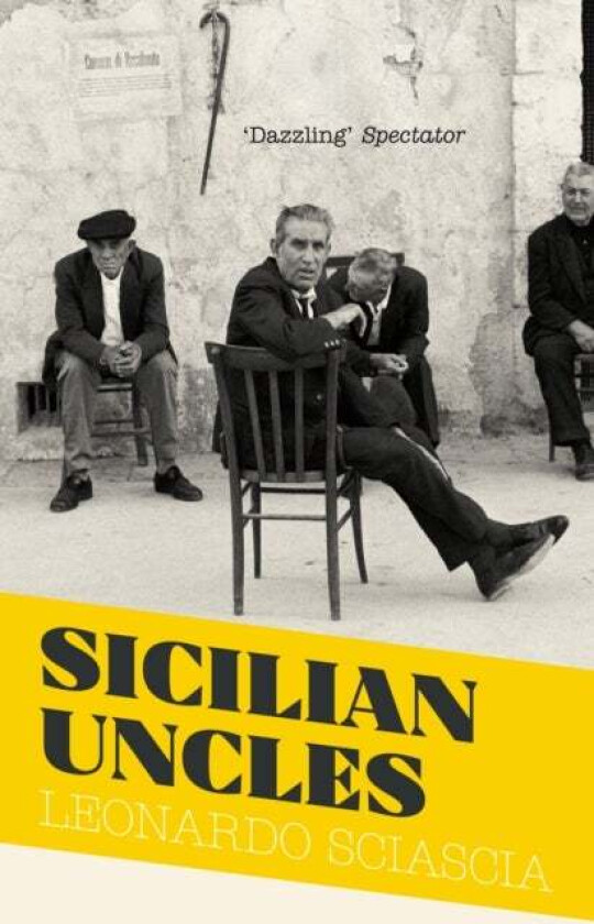 Sicilian Uncles av Leonardo Sciascia