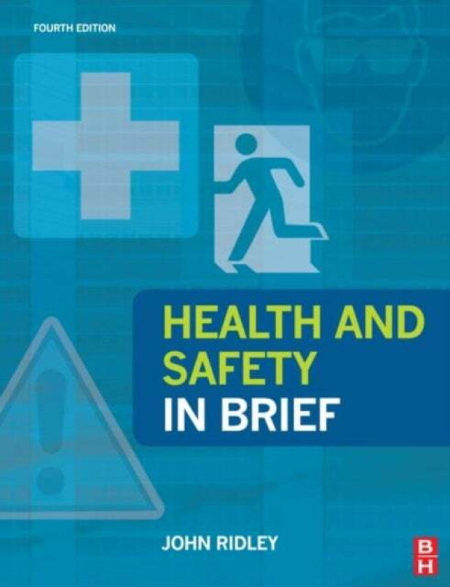 Health and Safety in Brief av John Ridley