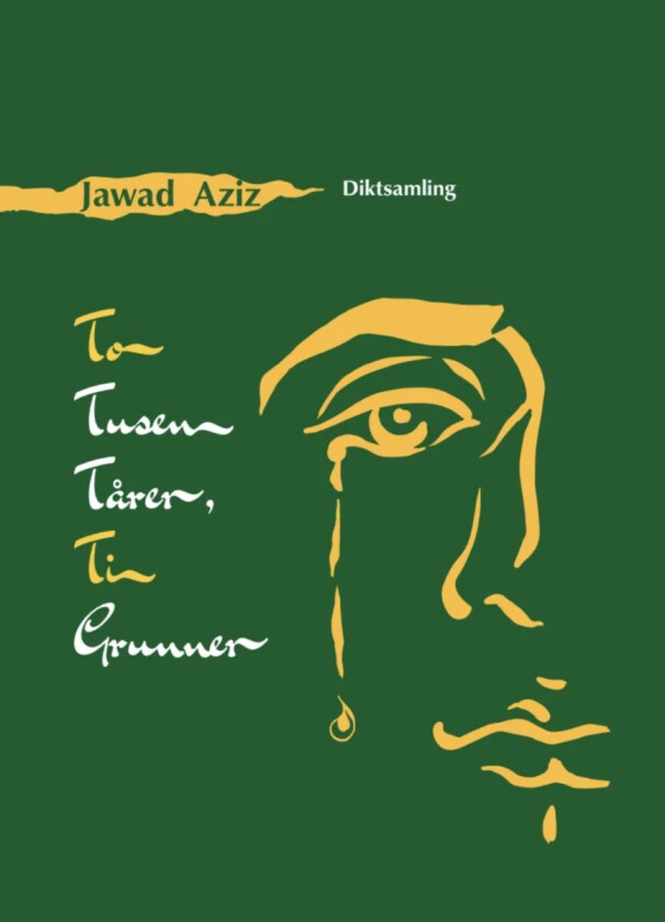 To tusen tårer, ti grunner av Jawad Aziz