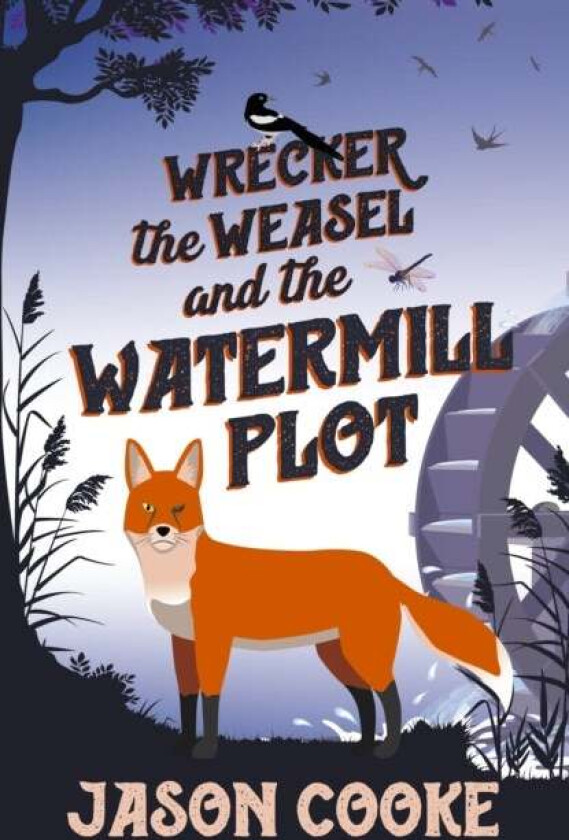 Wrecker the Weasel and the Watermill Plot av Jason Cooke