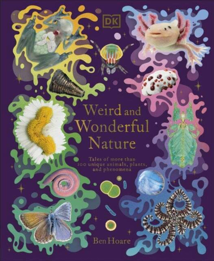 Weird and Wonderful Nature av Ben Hoare