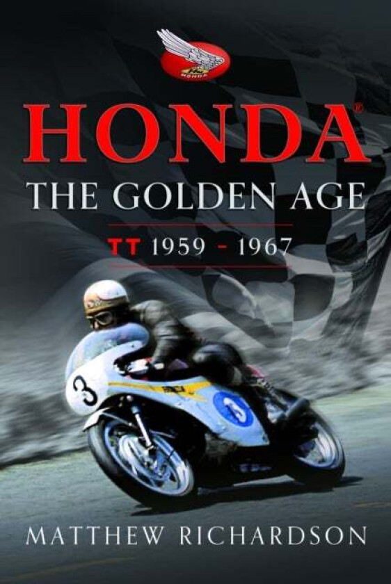 Honda: The Golden Age av Matthew Richardson