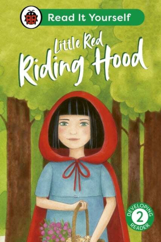 Little Red Riding Hood: Read It Yourself - Level 2 Developing Reader Av Ladybird