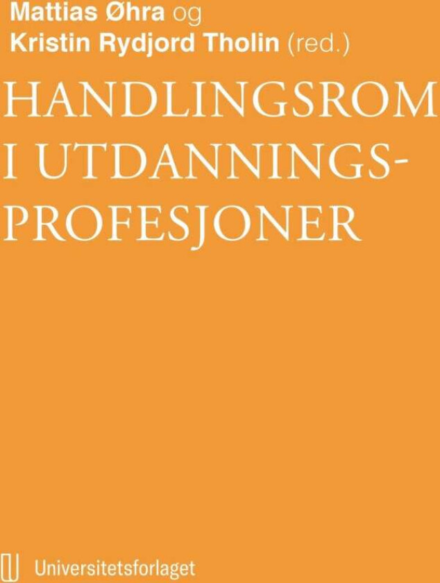 Handlingsrom I Utdanningsprofesjoner