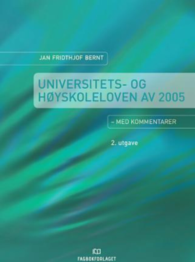 Universitets- og høyskoleloven av Jan Fridthjof Bernt