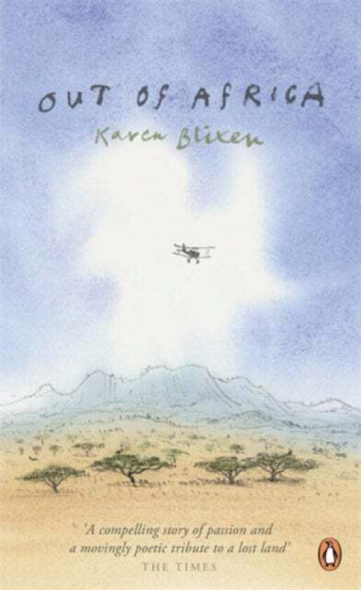 Out of Africa av Karen Blixen
