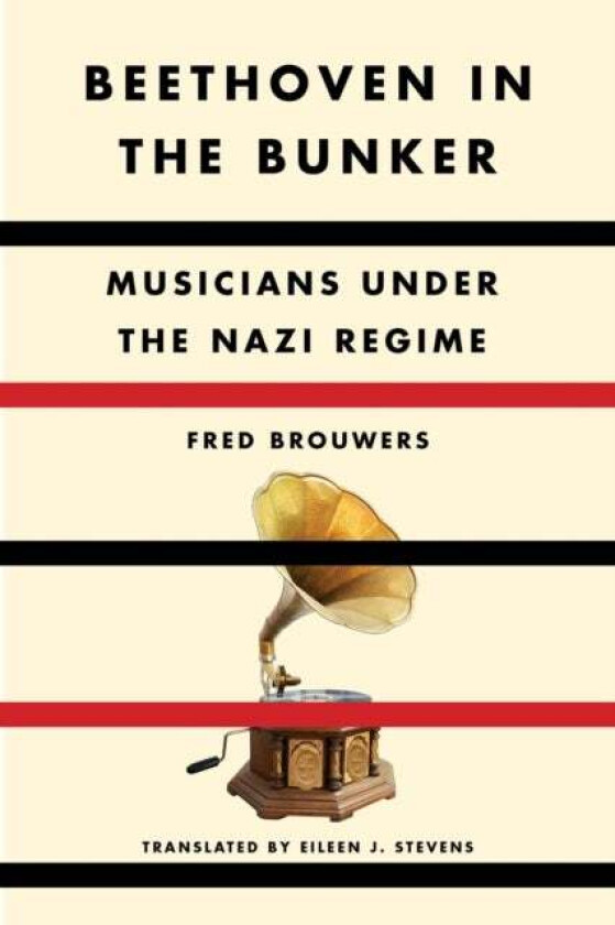 Beethoven In The Bunker av Fred Brouwers