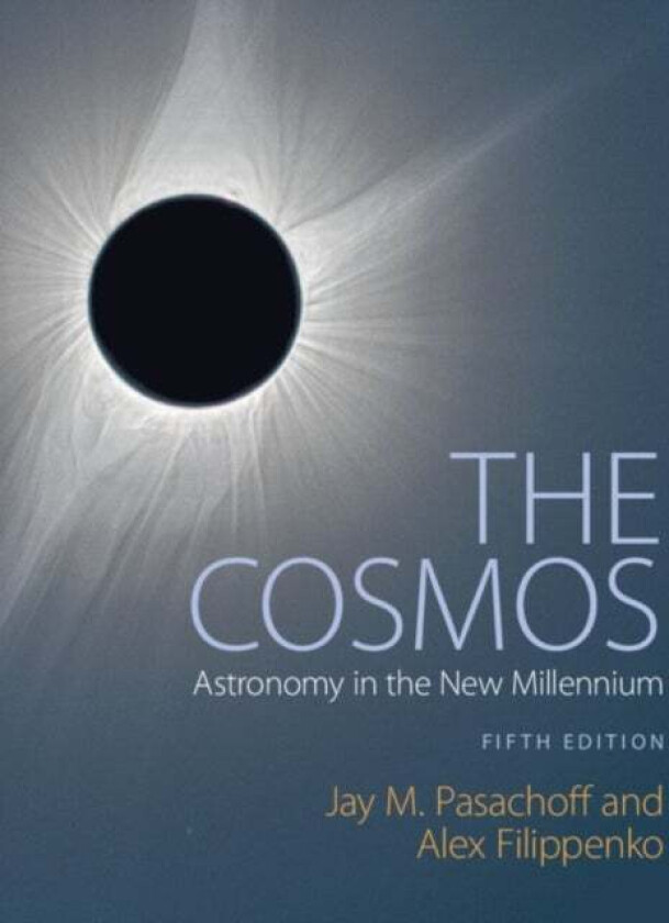 The Cosmos av Jay M. (Williams College Massachusetts Pasachoff