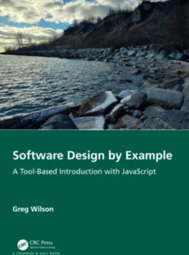 Software Design by Example av Greg Wilson