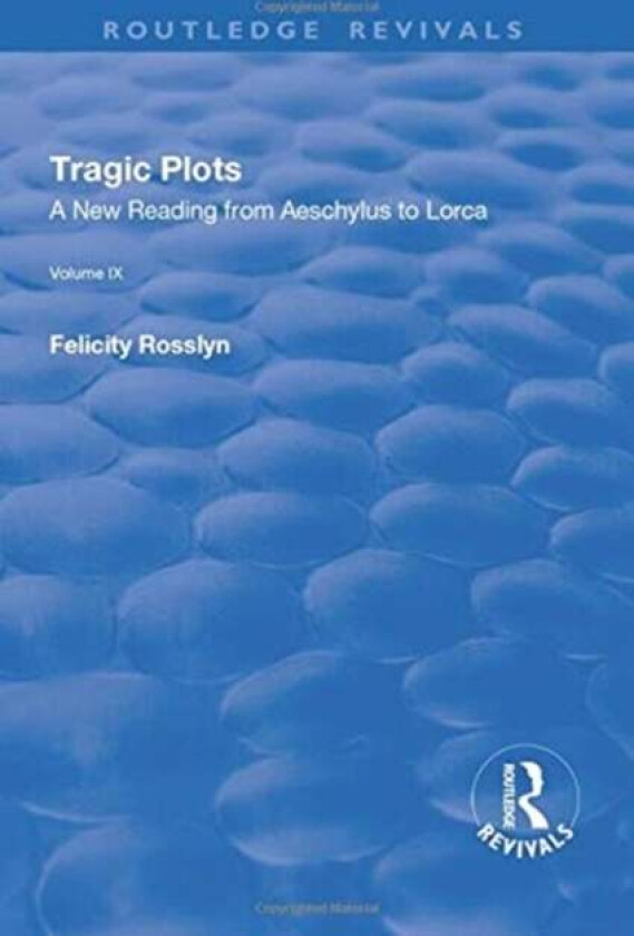 Tragic Plots av Felicity Rosslyn
