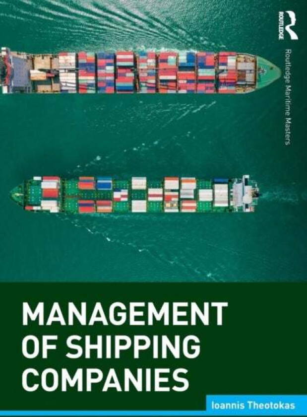 Management of Shipping Companies av Ioannis Theotokas