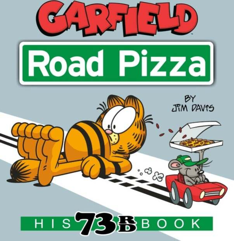 Garfield Road Pizza av Jim Davis