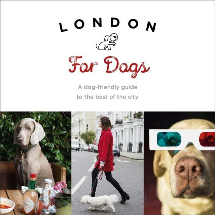 London For Dogs av Sarah Guy