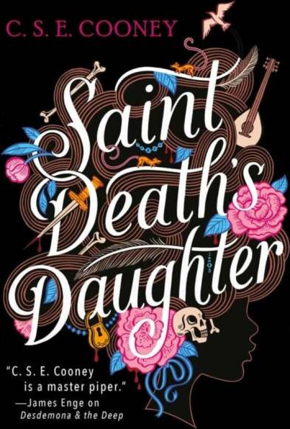 Saint Death&#039;s Daughter: 2023 World Fantasy Award Winner! av C. S. E. Cooney