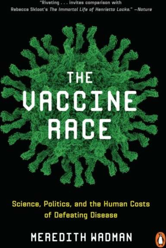 Vaccine Race av Meredith Wadman