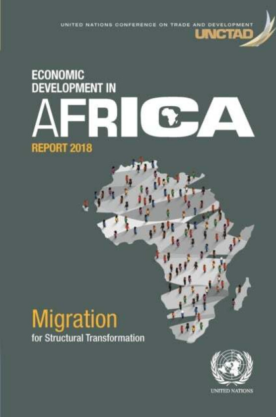 Economic development in Africa report 2018 av United Nations Conference on Trade and Development