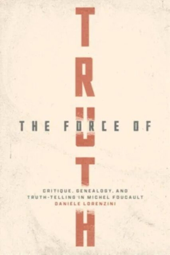 The Force of Truth av Daniele Lorenzini
