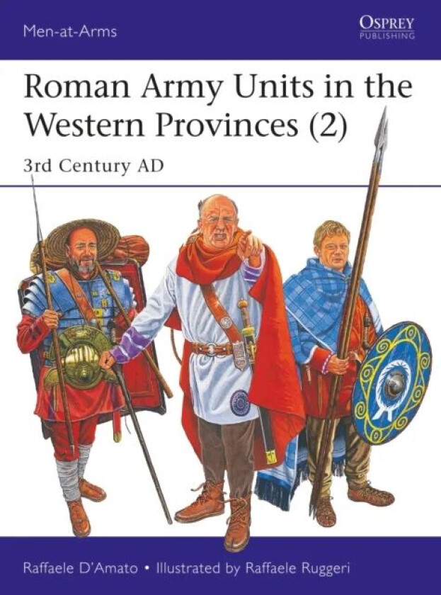 Roman Army Units in the Western Provinces (2) av Raffaele (Author) D'Amato