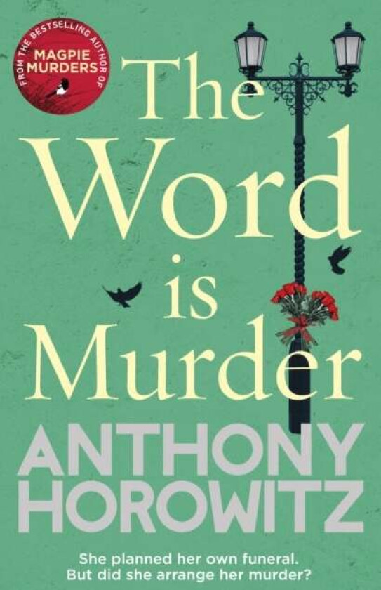 The Word Is Murder av Anthony Horowitz