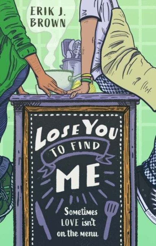 Lose You to Find Me av Erik J. Brown