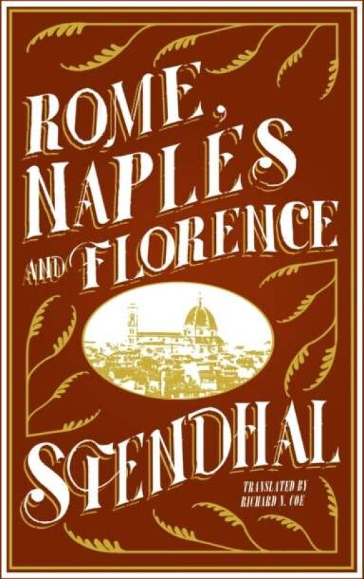 Rome, Naples and Florence av Stendhal