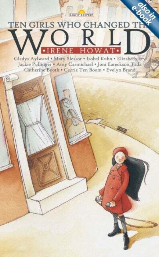 Ten Girls Who Changed the World av Irene Howat