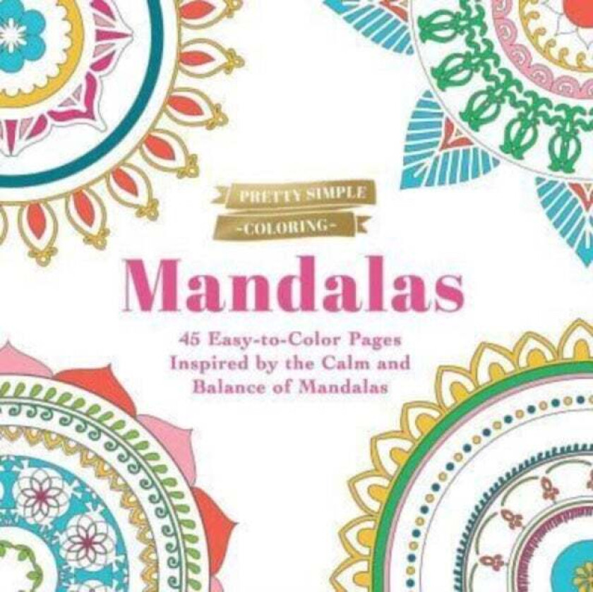 Pretty Simple Coloring: Mandalas av Adams Media