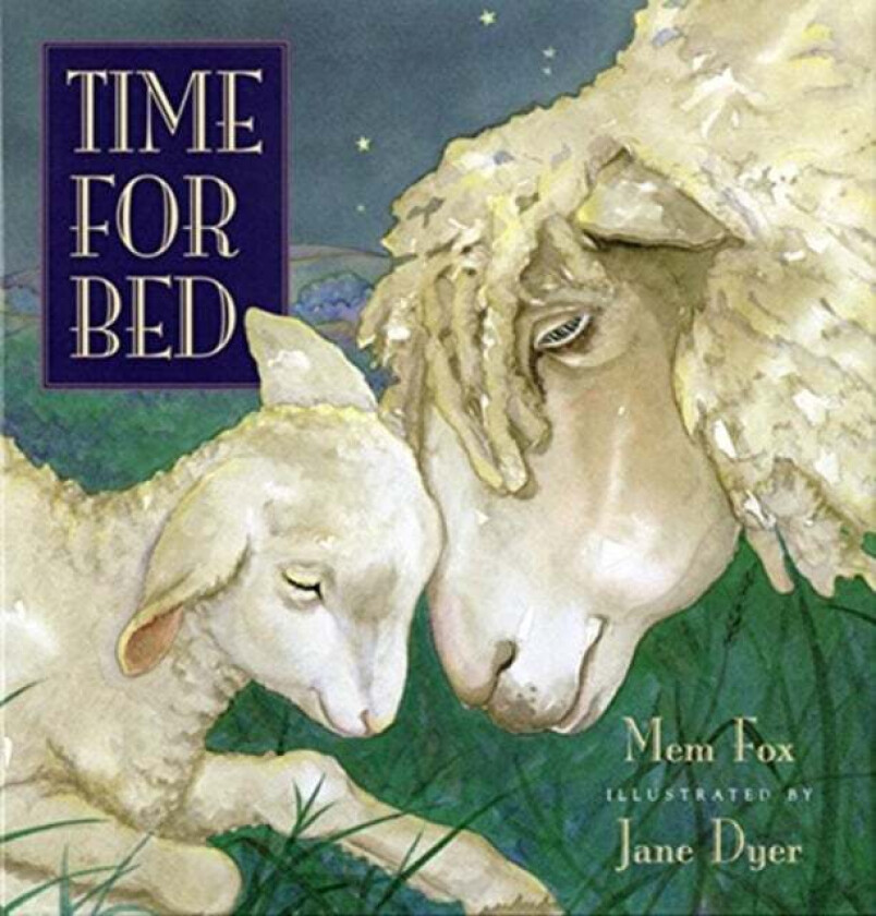 Time for Bed av Fox Mem Fox
