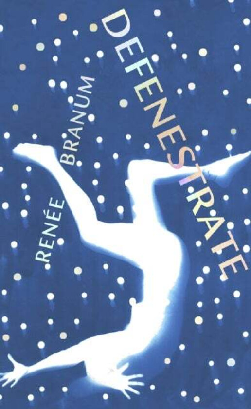 Defenestrate av Renee Branum
