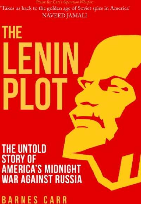 The Lenin Plot av Barnes Carr