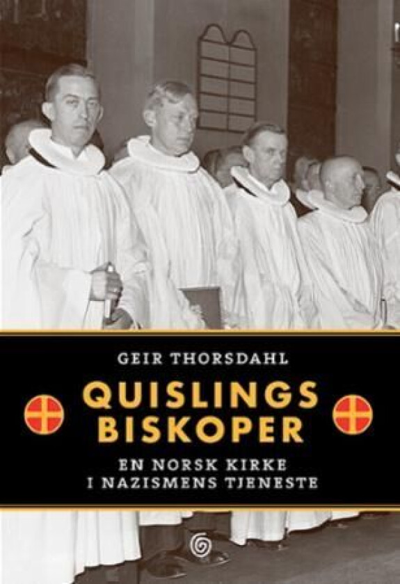 Quislings biskoper av Geir Thorsdahl