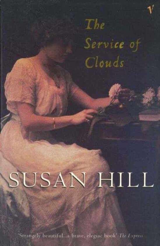 The Service Of Clouds av Susan Hill