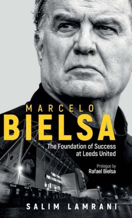 Marcelo Bielsa av Salim Lamrani