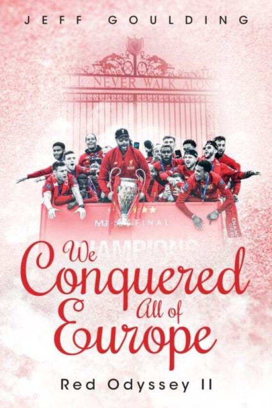 We Conquered All Of Europe Av Jeff Goulding