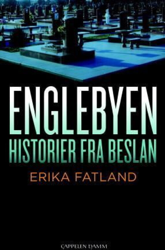 Englebyen av Erika Fatland