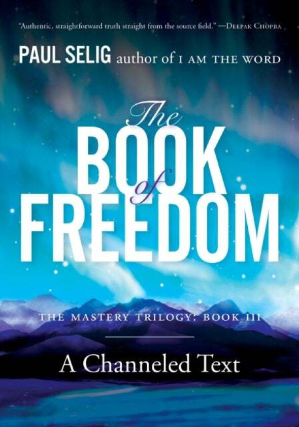 The Book of Freedom av Paul (Paul Selig) Selig