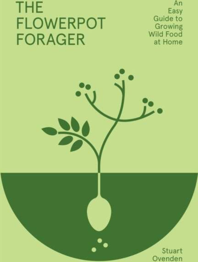 The Flowerpot Forager av Stuart Ovenden