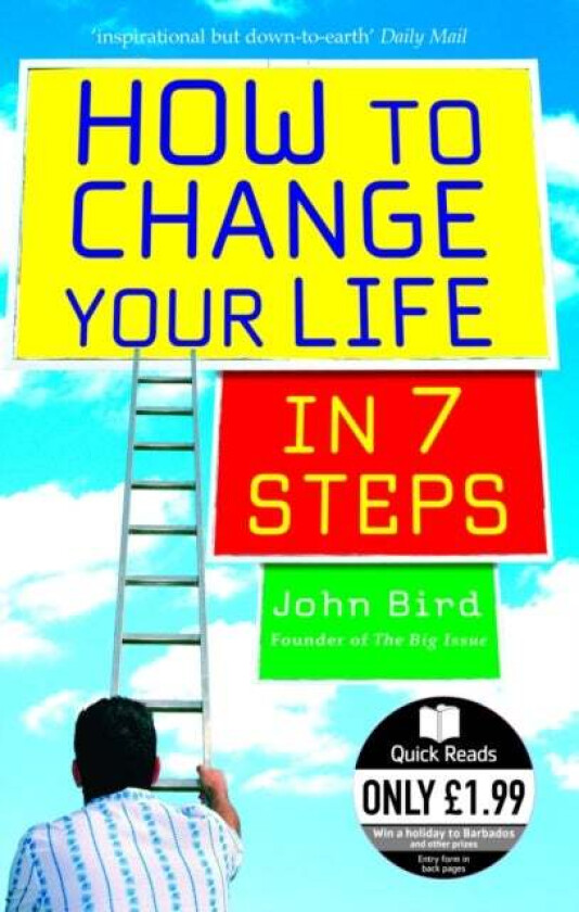 How to Change Your Life in 7 Steps av John Bird
